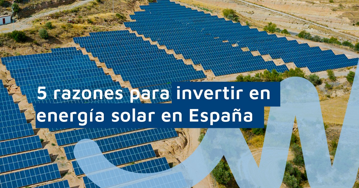Invertir en energía solar en España