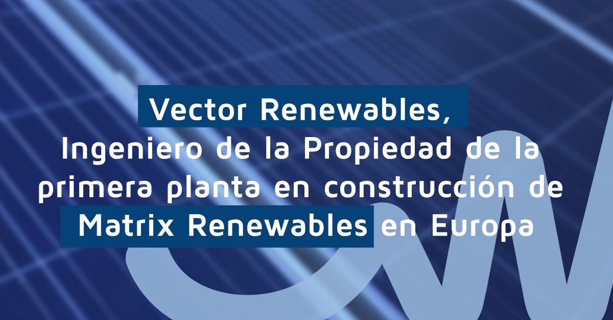 ingenieri-de-la-propiedad-matrix-renewables