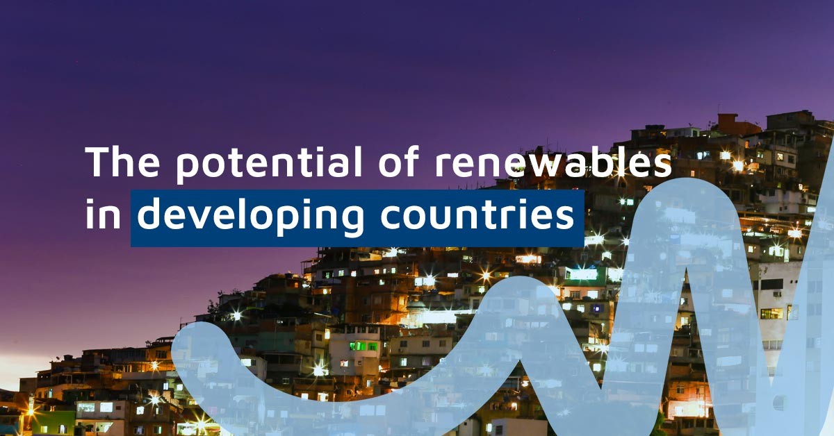 The potential of renewables in developing countries
