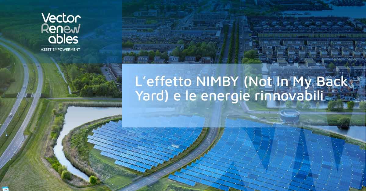 effetto NIMBY (Not in my backyard) e rinnovabili