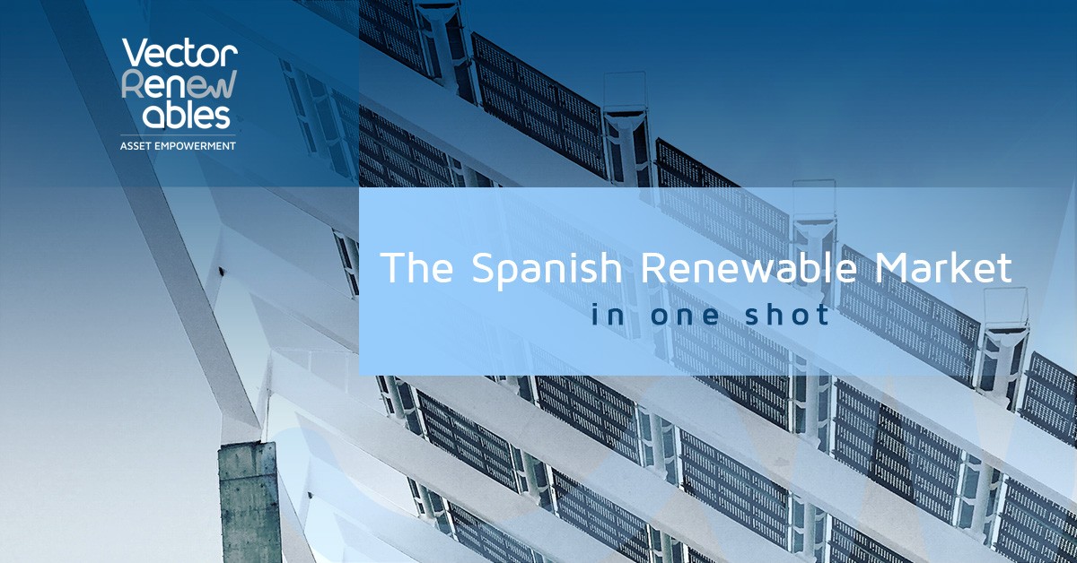 The Spanish Renewable Market in one shot