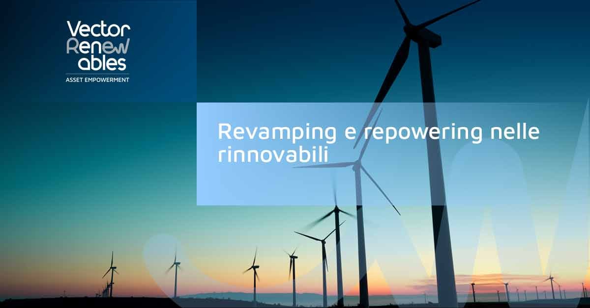 Revamping e repowering nelle rinnovabili