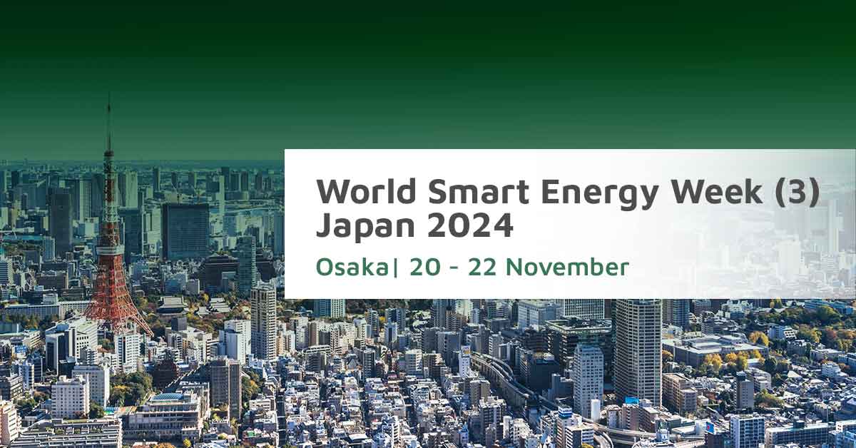 World Smart Energy Week (3) Japan 2024