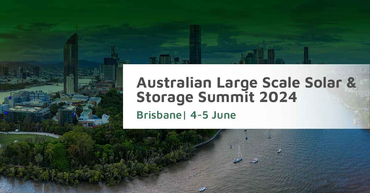 Australian Large Scale Solar & Storage Summit 2024